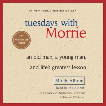 TUESDAYS WITH MORRIE - Mitch Albom